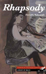 Front Cover of Rhapsody by Dorothy Edwards published by Parthian Library of Wales