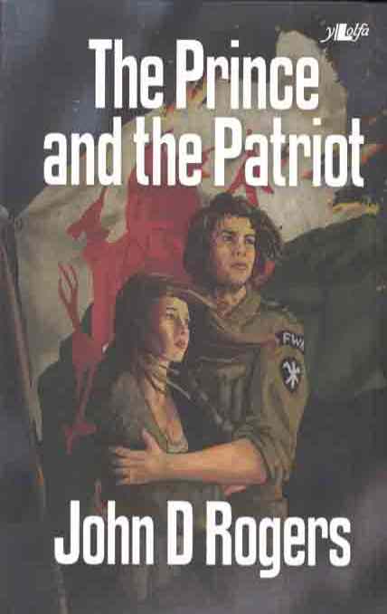 The Prince and the Patriot by John D Rogers front cover