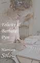 felicity and barbara pym by harrison solow front cover detail