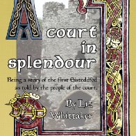 A Court in Splendour by Liz Whittaker