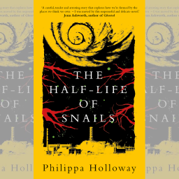 review-the-half-life-of-snails-by-philippa-holloway