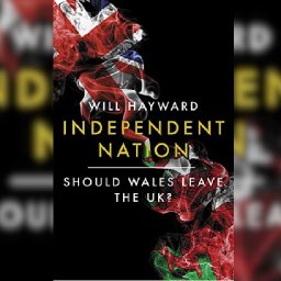 review-independent-nation-should-wales-leave-the-uk