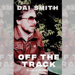 review-off-the-track-by-dai-smith